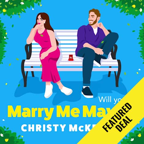 Marry Me...Maybe? by Christy McKellen