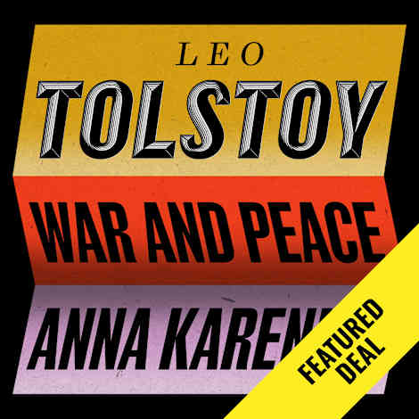 War and Peace & Anna Karenina by Leo Tolstoy