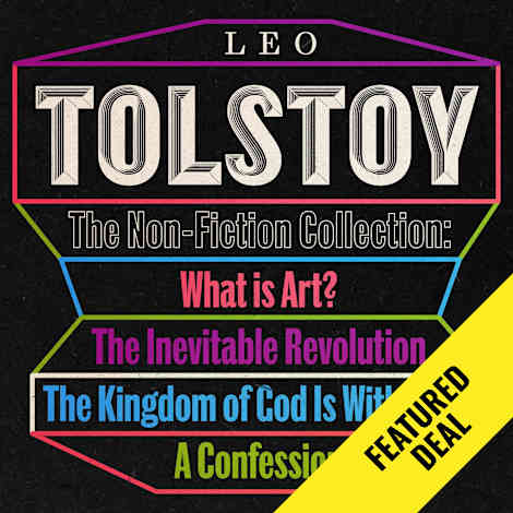 Leo Tolstoy: The Non-Fiction Collection by Leo Tolstoy