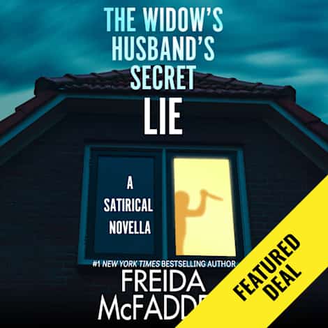 The Widow's Husband's Secret Lie by Freida McFadden