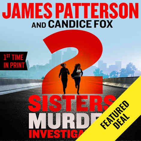 2 Sisters Murder Investigations by Candice Fox & James Patterson