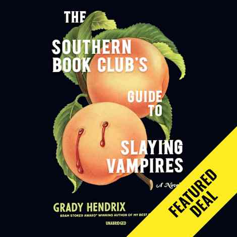 The Southern Book Club's Guide to Slaying Vampires by Grady Hendrix