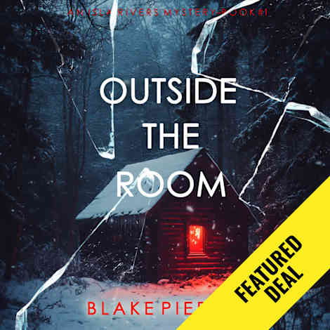 Outside The Room (An Isla Rivers FBI Suspense Thriller—Book One) by Blake Pierce