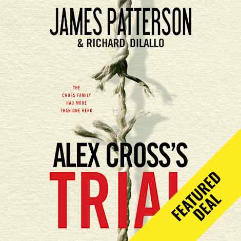 Alex Cross's TRIAL by James Patterson & Richard DiLallo