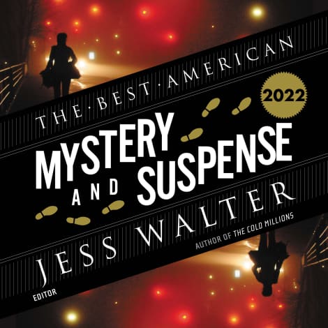 The Best American Mystery and Suspense 2022 by Steph Cha & Jess Walter