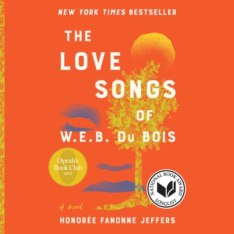 The Love Songs of W.E.B. Du Bois by Honorée Fanonne Jeffers