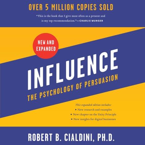 Influence, New and Expanded by Robert B. Cialdini