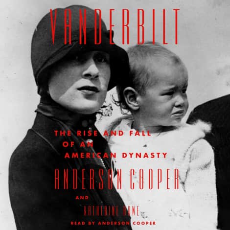 Vanderbilt by Katherine Howe & Anderson Cooper