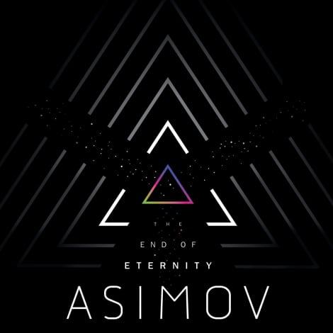 The End of Eternity by Isaac Asimov