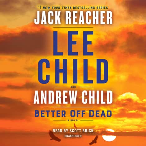 Better Off Dead by Andrew Child & Lee Child