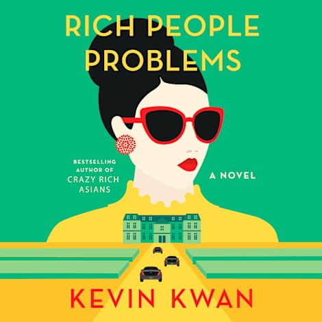 Rich People Problems by Kevin Kwan