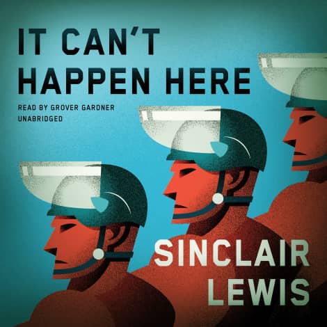 It Can't Happen Here by Sinclair Lewis