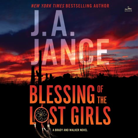 Blessing of the Lost Girls by J. A. Jance