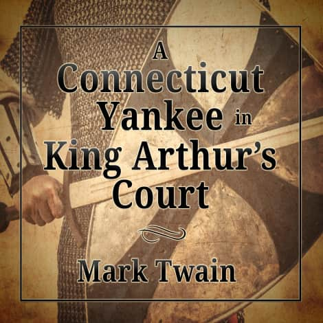 A Connecticut Yankee in King Arthur's Court by Mark Twain