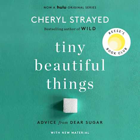 Tiny Beautiful Things (10th Anniversary Edition) by Cheryl Strayed