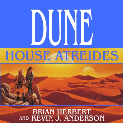 Dune: House Atreides by Brian Herbert & Kevin J. Anderson