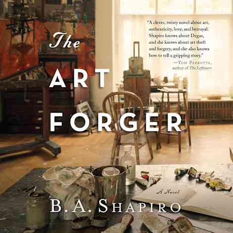 The Art Forger by B.A. Shapiro