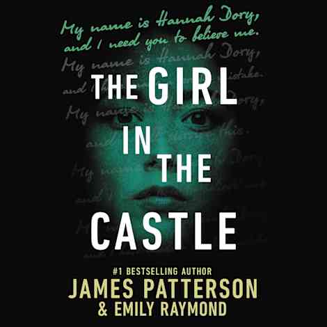 The Girl in the Castle by Emily Raymond & James Patterson
