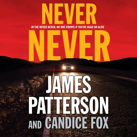 Never Never by Candice Fox & James Patterson