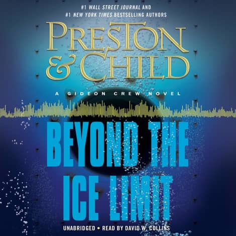 Beyond the Ice Limit by Lincoln Child & Douglas Preston