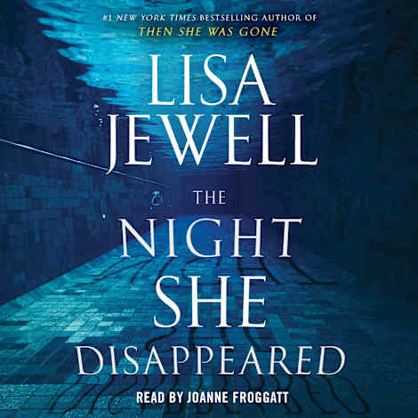 The Night She Disappeared by Lisa Jewell