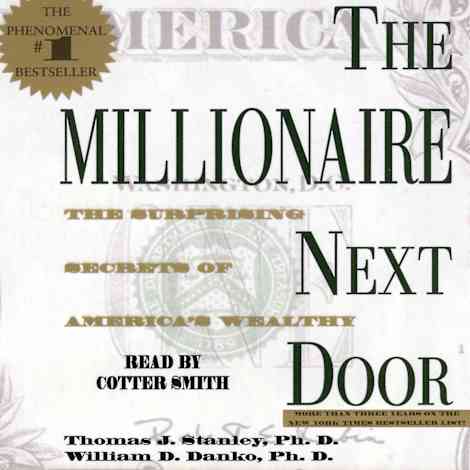 The Millionaire Next Door by Thomas J. Stanley & William D. Danko