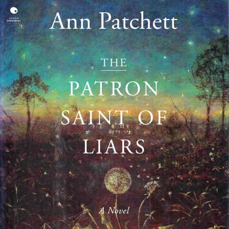The Patron Saint of Liars by Ann Patchett