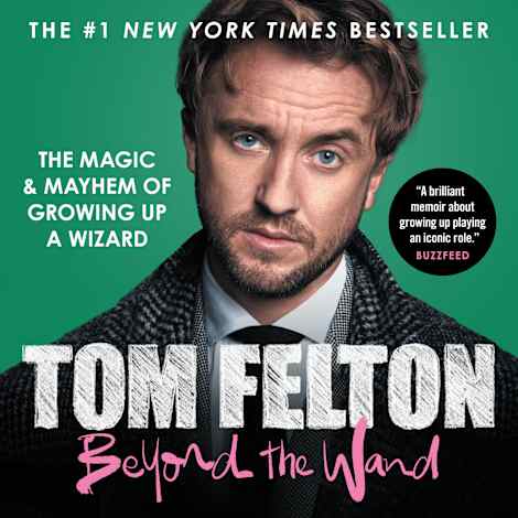 Beyond the Wand by Tom Felton