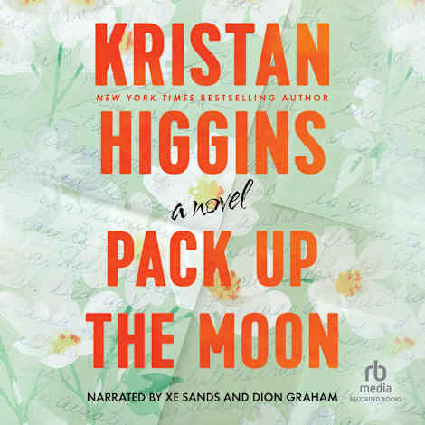 Pack Up the Moon by Kristan Higgins