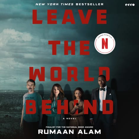 Leave the World Behind by Rumaan Alam