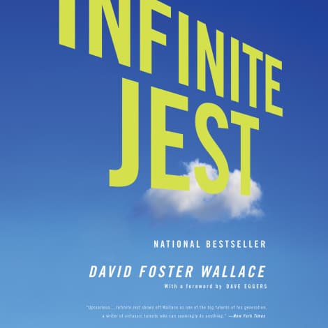 Infinite Jest by Dave Eggers & David Foster Wallace