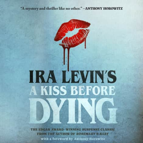 A Kiss Before Dying by Ira Levin & Anthony Horowitz