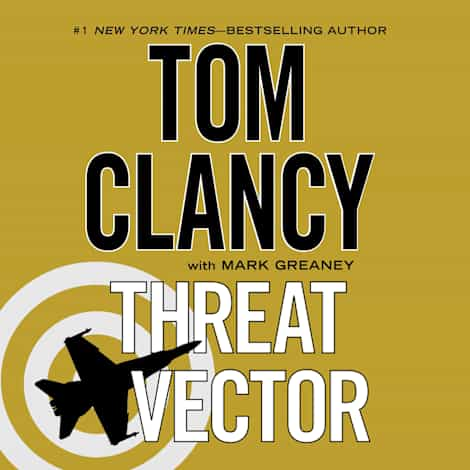 Threat Vector (Abridged) by Mark Greaney & Tom Clancy