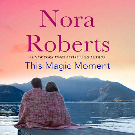 This Magic Moment by Nora Roberts