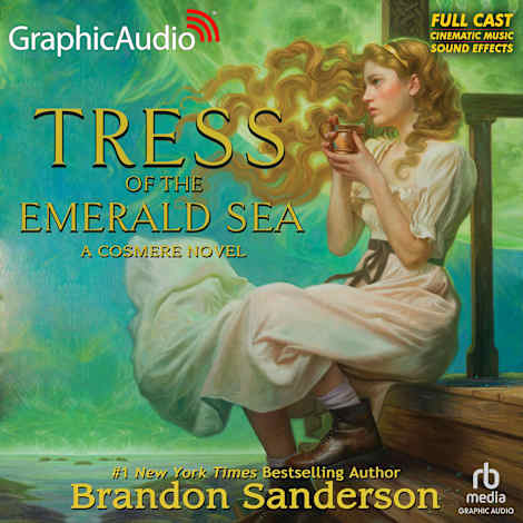 Tress of the Emerald Sea: A Cosmere Novel [Dramatized Adaptation] by Brandon Sanderson