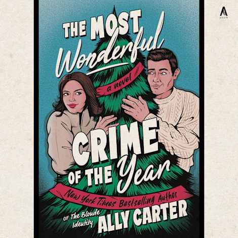 The Most Wonderful Crime of the Year by Ally Carter