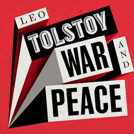 War and Peace by Leo Tolstoy