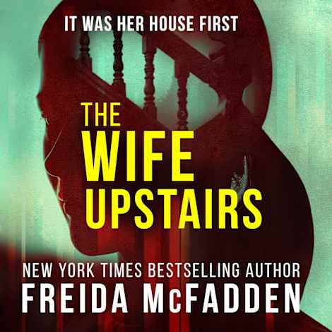 The Wife Upstairs by Freida McFadden