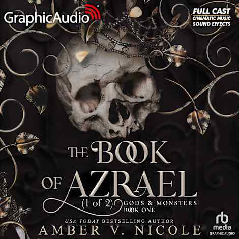 The Book of Azrael (1 of 2) [Dramatized Adaptation] by Amber V. Nicole
