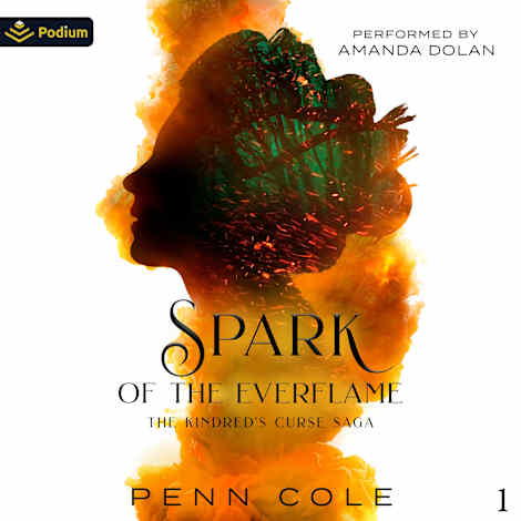 Spark of the Everflame by Penn Cole