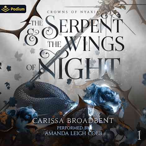 The Serpent and the Wings of Night by Carissa Broadbent