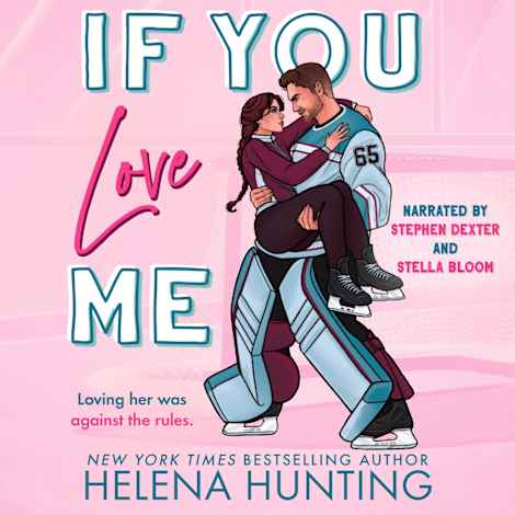 If You Love Me by Helena Hunting