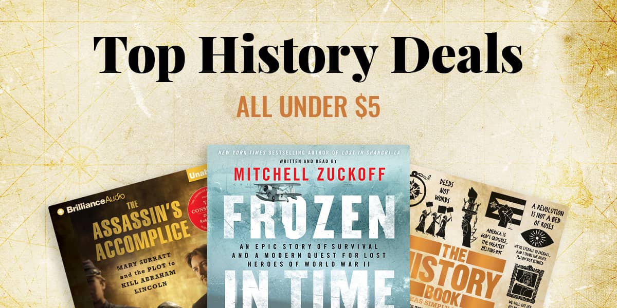 Top History Deals – All Under $5