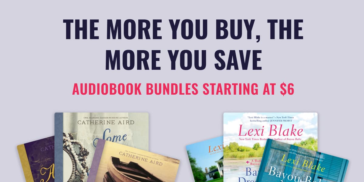 The More You Buy, The More You Save Audiobook Bundles Starting at $6