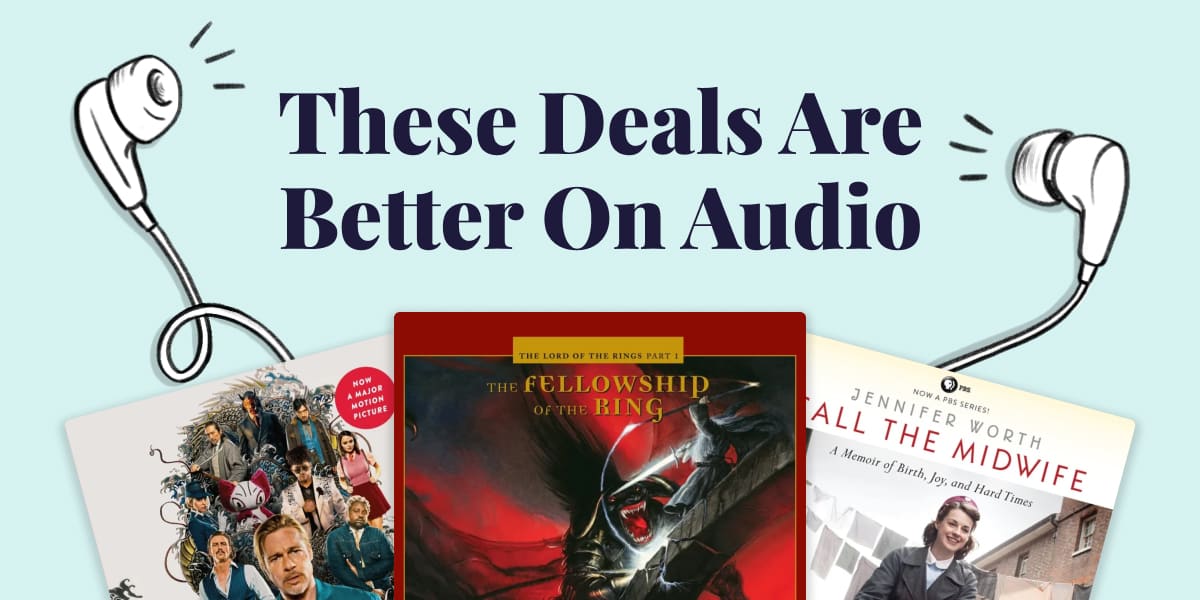 These Deals Are Better On Audio!