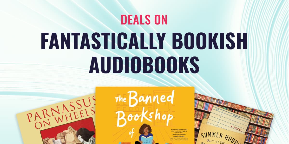 Deals on Fantastically Bookish Audiobooks