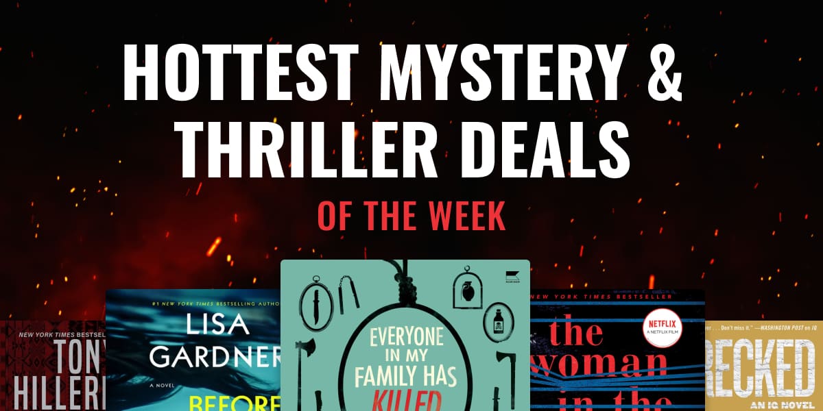 Hottest Mystery & Thriller Deals of the Week
