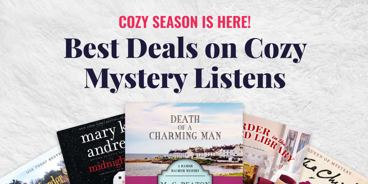 Cozy Season is Here!/ Best Deals on Cozy Mystery Listens