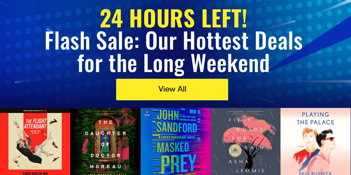 24 Hours Left! Flash Sale: Our Hottest Deals for the Long Weekend