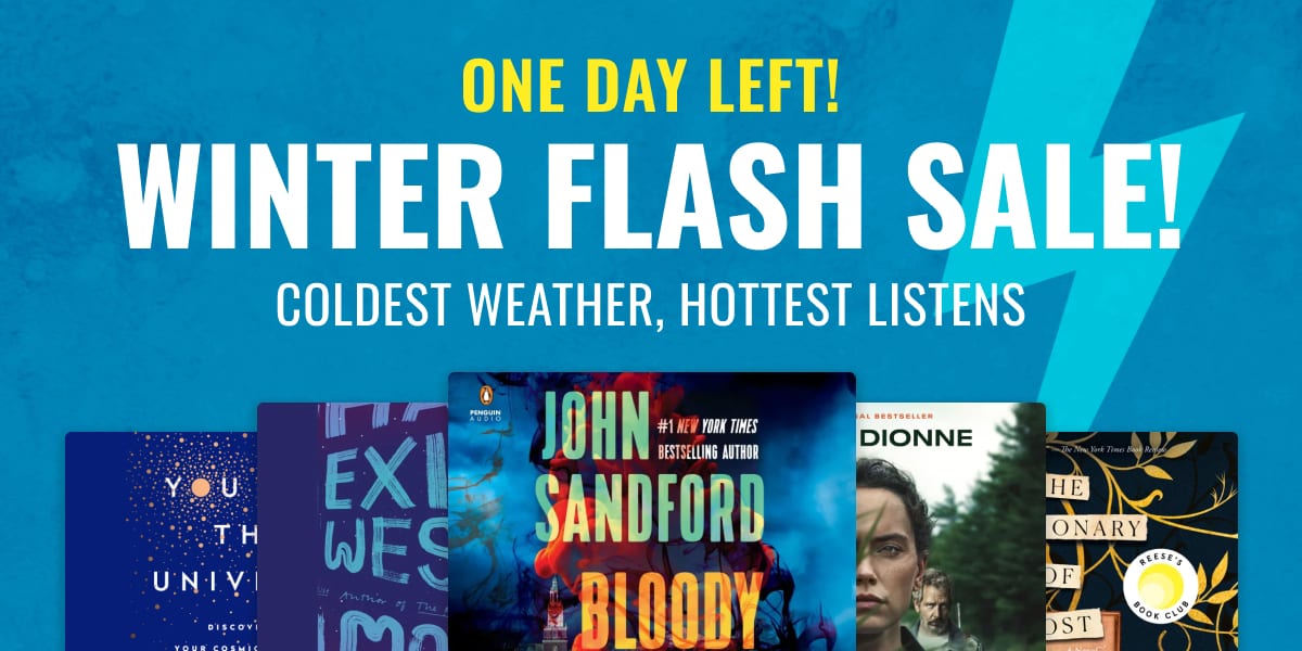 One Day Left! / Winter Flash Sale / Coldest Weather, Hottest Listens